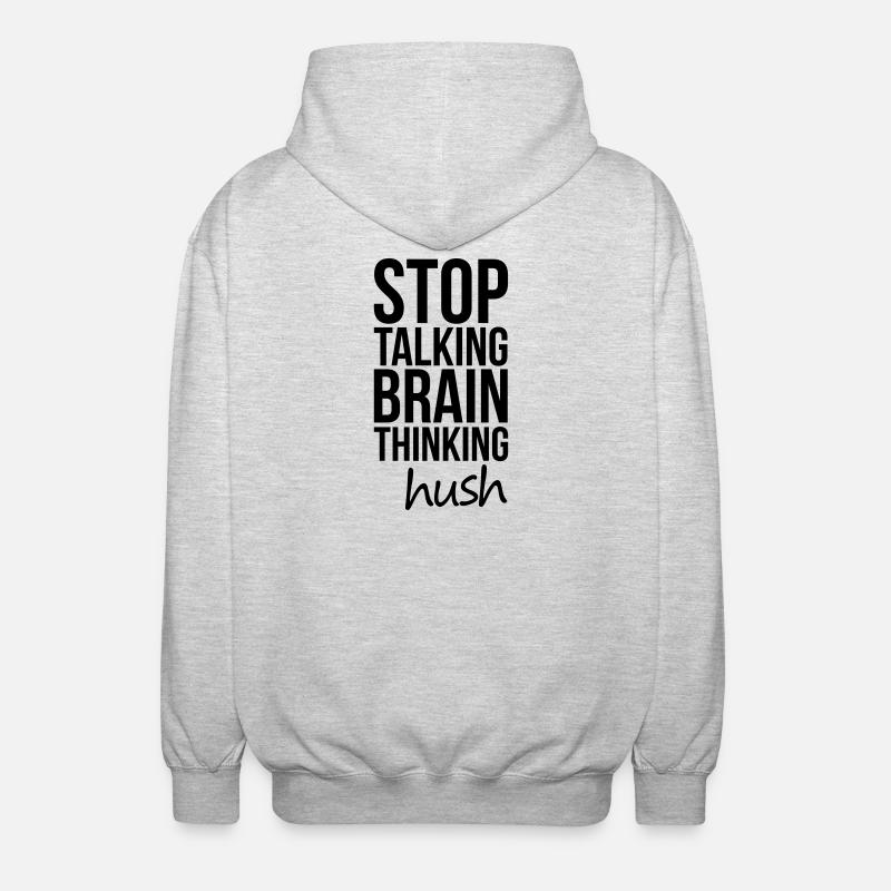 Stop Talking, Brain Thinking - Unisex Kapuzenjacke - Hellgrau meliert
