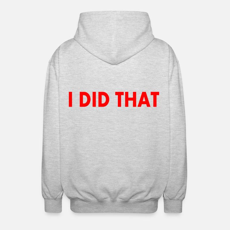 I did that - Unisex Hooded Jacket - light heather grey