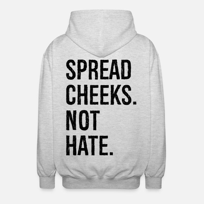 spread cheeks not hate - Unisex Hooded Jacket - light heather grey