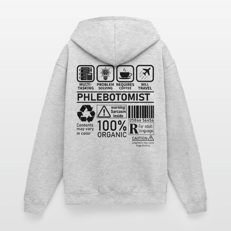 Phlebotomist multi tasking problem solving Unisex Hooded Jacket