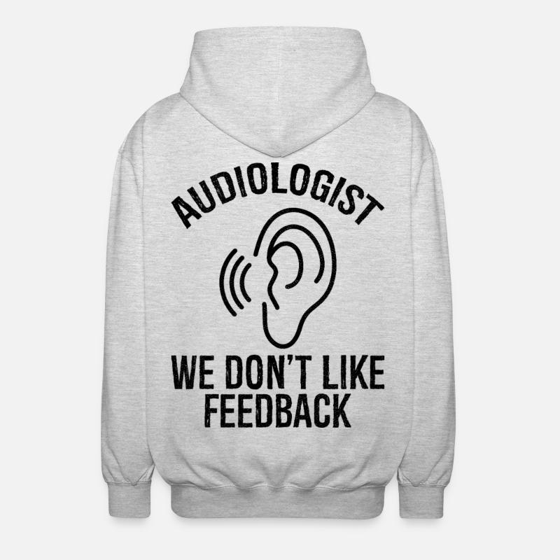 audiologist we don't like feedback - Unisex Kapuzenjacke - Hellgrau meliert
