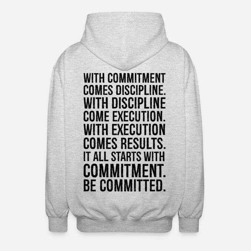 with commitment comes discipline with discipline - Unisex Hooded Jacket - light heather grey