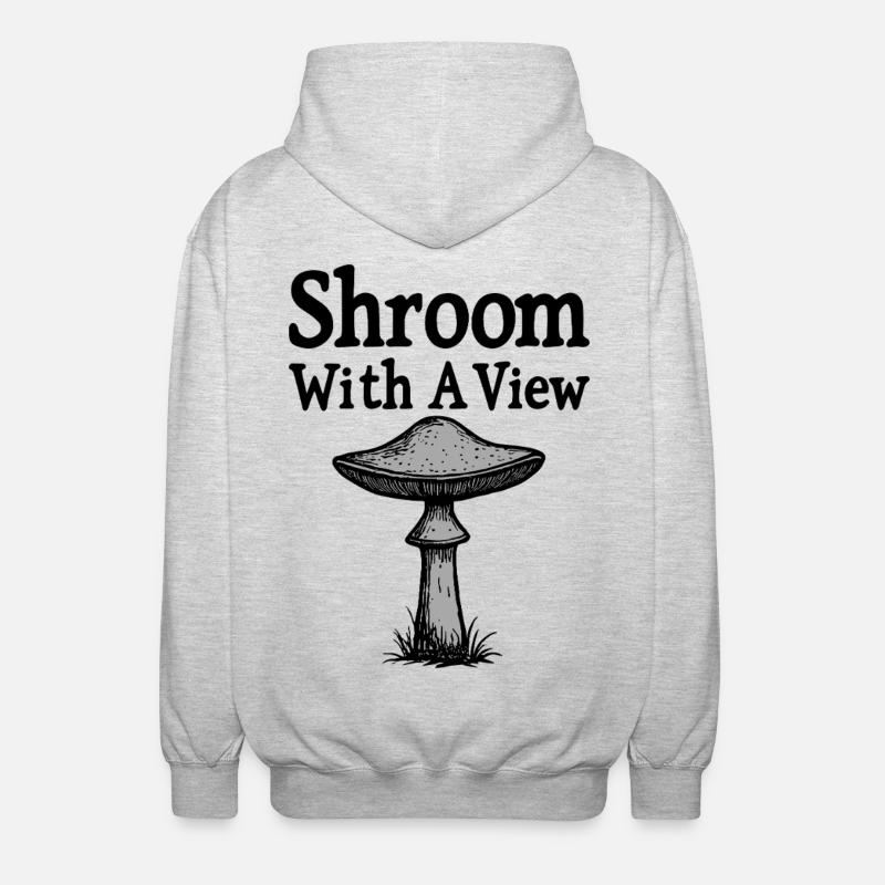 Shroom With A View - Pilz Spruch - Unisex Kapuzenjacke - Hellgrau meliert