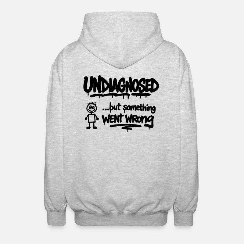 Undiagnosed – But Something Went Wrong Spruch - Unisex Kapuzenjacke - Hellgrau meliert