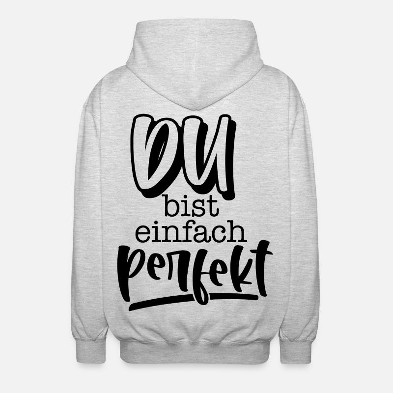 Du bist einfach perfekt - Unisex Kapuzenjacke - Hellgrau meliert