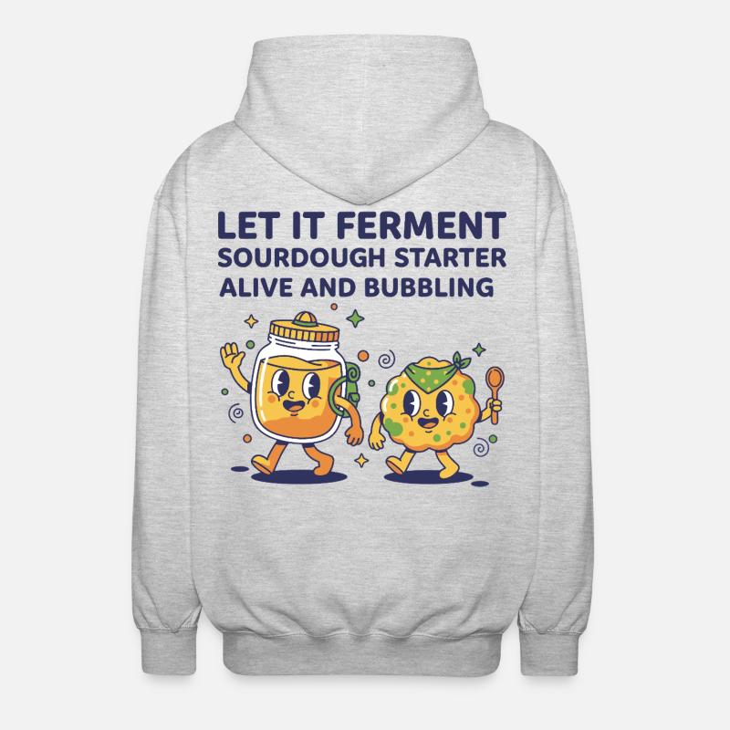 Sauerteig, lass ihn lebendig fermentieren. Starter. - Unisex Kapuzenjacke - Hellgrau meliert