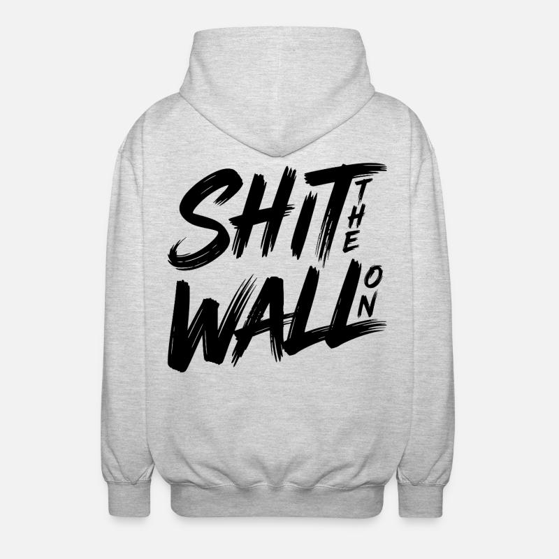 Shit the wall on - Unisex Hooded Jacket - light heather grey