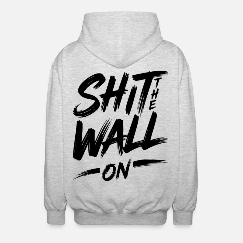 Shit the wall on - Unisex Hooded Jacket - light heather grey