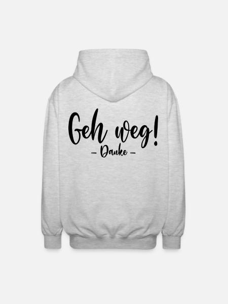 Geh weg Danke - Unisex Kapuzenjacke - Hellgrau meliert