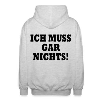 I don't have to do anything - Unisex Hooded Jacket - light heather grey - Back - AI Model Male 185 light (185cm)