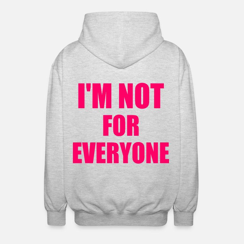 i'm not for everyone - Veste à capuche unisexe - gris clair chiné