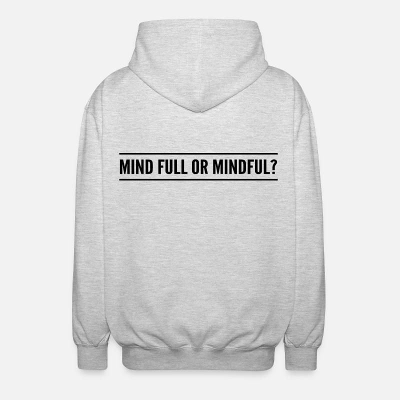 Geistig voll oder achtsam? - Unisex Kapuzenjacke - Hellgrau meliert