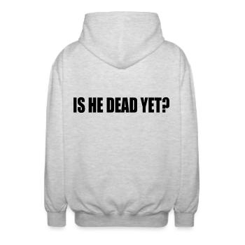 is he dead yet - Veste à capuche unisexe - gris clair chiné - Dos - AI Model Male 185 light (185cm)