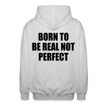 born to be real not perfect - Unisex Hooded Jacket - light heather grey - Back - AI Model Male 185 light (185cm)