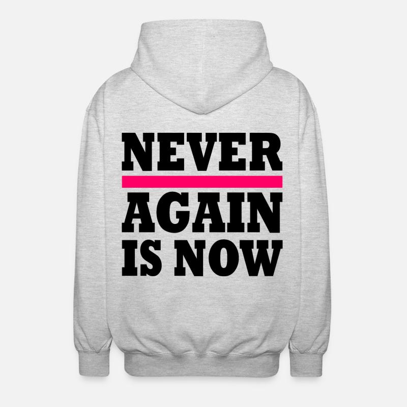 Never again is now - Veste à capuche unisexe - gris clair chiné