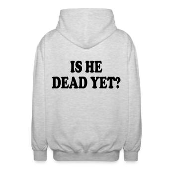 is he dead yet - Veste à capuche unisexe - gris clair chiné - Dos - AI Model Male 185 light (185cm)