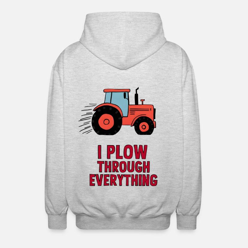 I Plow Through Everything - Unisex Kapuzenjacke - Hellgrau meliert