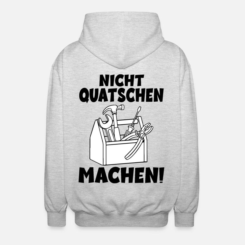 Nicht quatschen Machen Handwerker - Unisex Kapuzenjacke - Hellgrau meliert