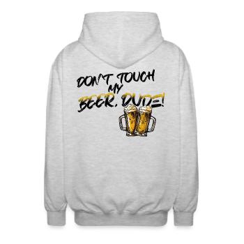 DON'T TOUCH MY BEER, DUDE! - Unisex Hooded Jacket - light heather grey - Back - AI Model Male 185 light (185cm)