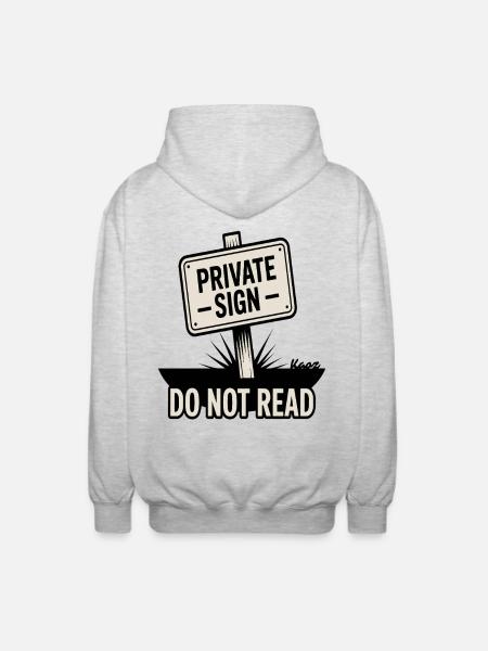 Private sign with "Do not read" inscription - Unisex Hooded Jacket - light heather grey