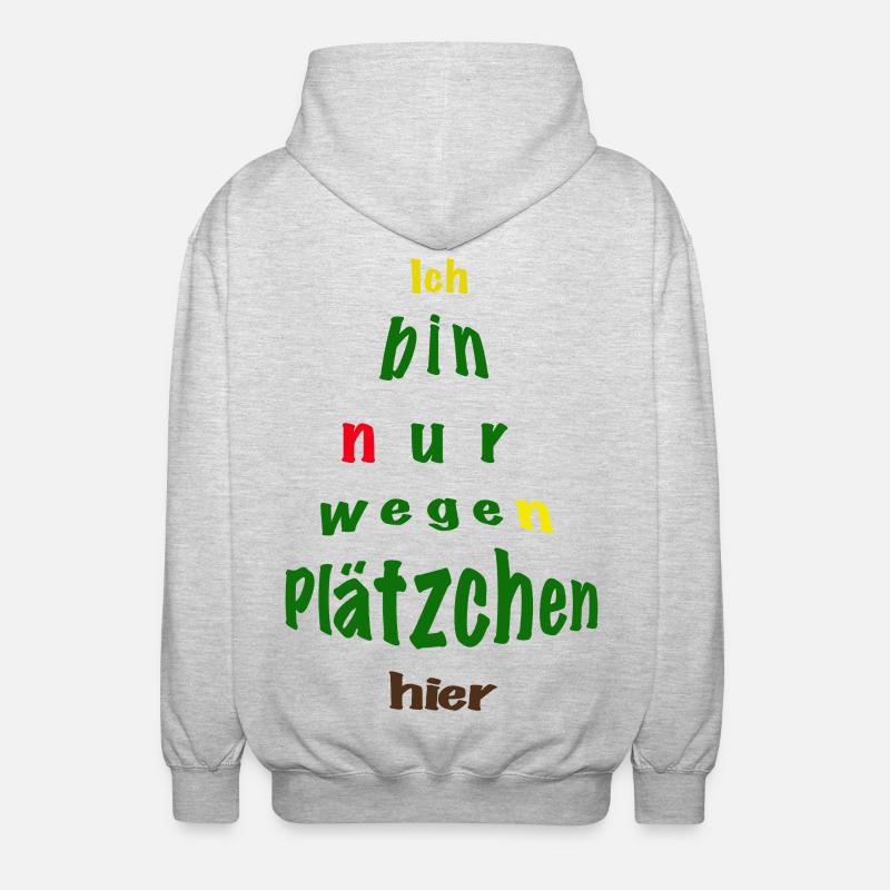 Ich bin nur wegen Plätzchen hier - Unisex Kapuzenjacke - Hellgrau meliert