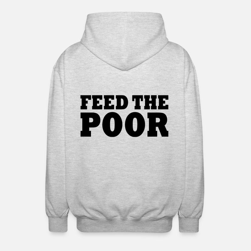 Feed the poor - Veste à capuche unisexe - gris clair chiné