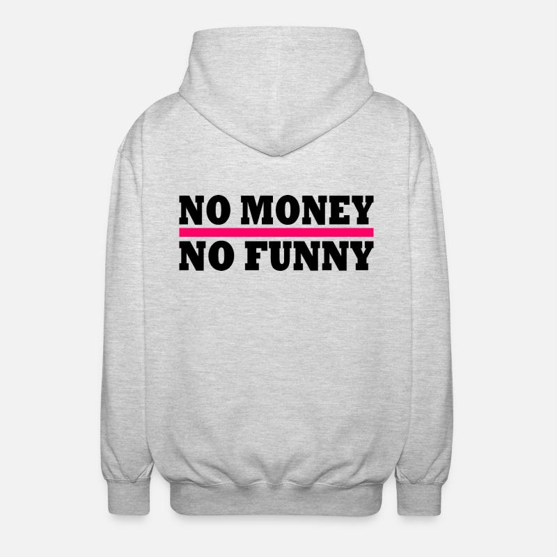 No money no funny - Veste à capuche unisexe - gris clair chiné