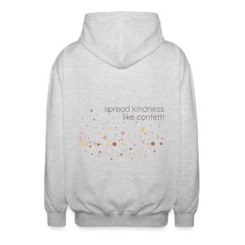 spread kindness like confetti - Unisex Kapuzenjacke - Hellgrau meliert - Hinten - AI Model Male 185 light (185cm)