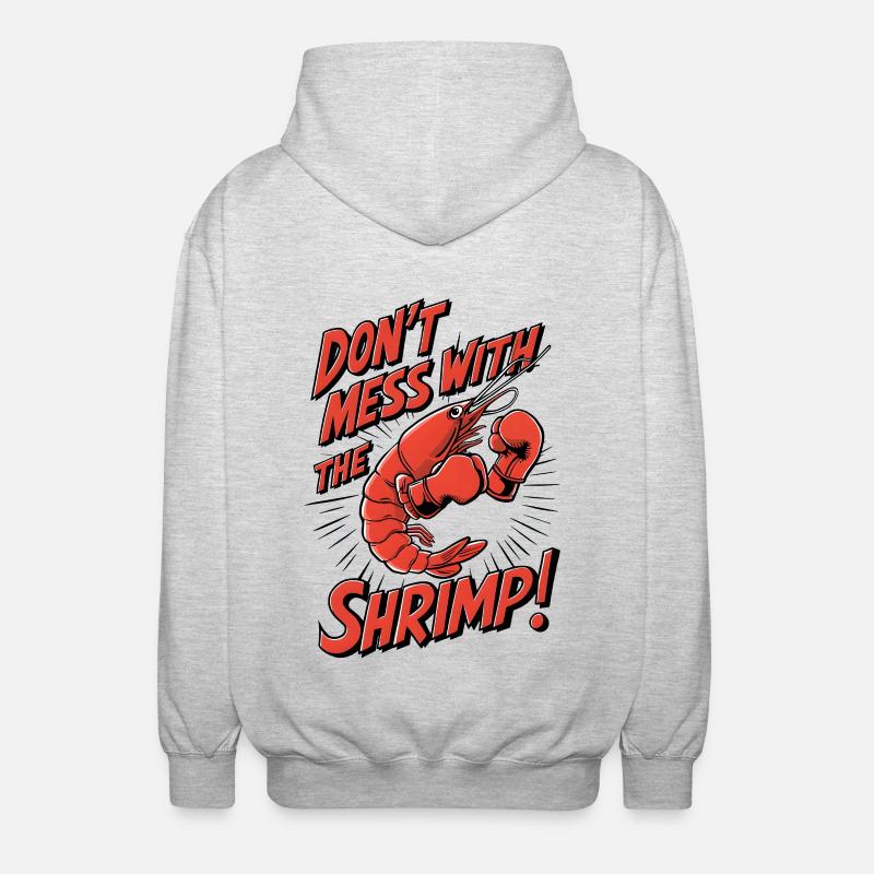 Don’t Mess with the Shrimp - Unisex Kapuzenjacke - Hellgrau meliert