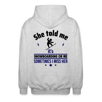 She said: Snowboard or me - Unisex Hooded Jacket - light heather grey - Back - AI Model Male 185 light (185cm)