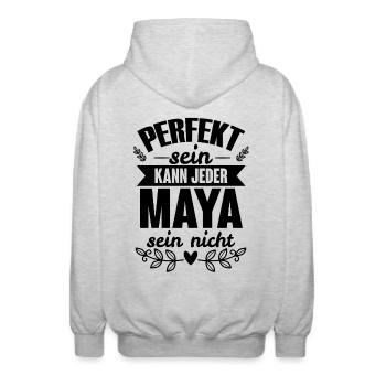 Maya - Perfekt Sein Kann Jeder Maya Sein Nicht - Unisex Kapuzenjacke - Hellgrau meliert - Hinten - AI Model Male 185 light (185cm)