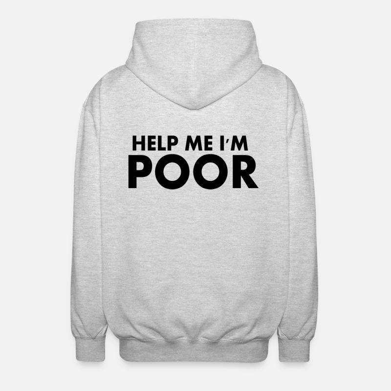Help me im poor - Unisex Kapuzenjacke - Hellgrau meliert
