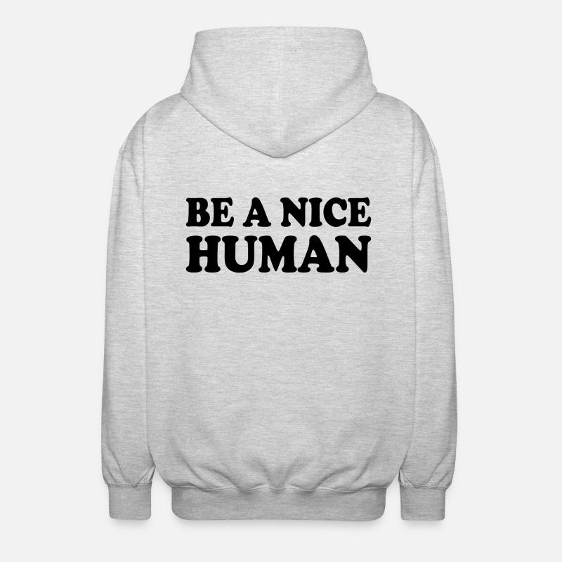 Be a nice human - Unisex Kapuzenjacke - Hellgrau meliert