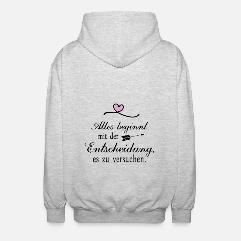Tout commence par la décision - Veste à capuche unisexe - gris clair chiné