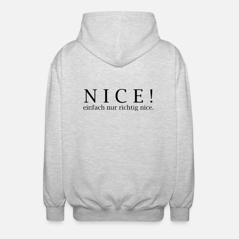 NICE! Einfach nur richtig nice. - Unisex Kapuzenjacke - Hellgrau meliert