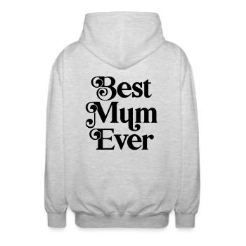Best Mum Ever - Unisex Hooded Jacket - light heather grey - Back - AI Model Male 185 light (185cm)