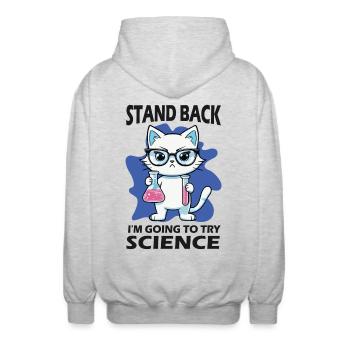 Stand Back - I'm Going to Try Science - Unisex Hooded Jacket - light heather grey - Back - AI Model Male 185 light (185cm)