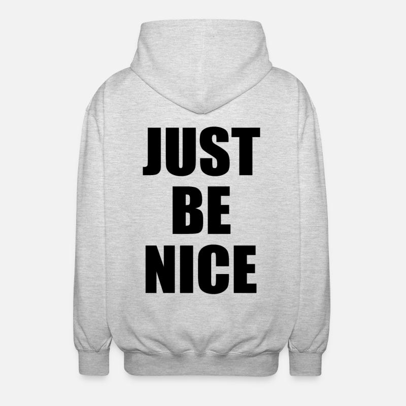 Just be nice - Veste à capuche unisexe - gris clair chiné
