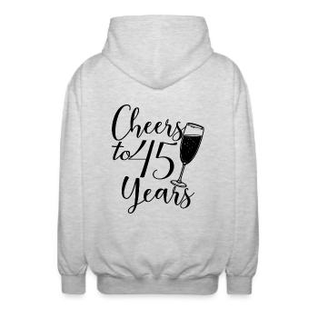 45th Birthday Women For Her Cheers To 45 Years Old - Unisex Hooded Jacket - light heather grey - Back - AI Model Male 185 light (185cm)