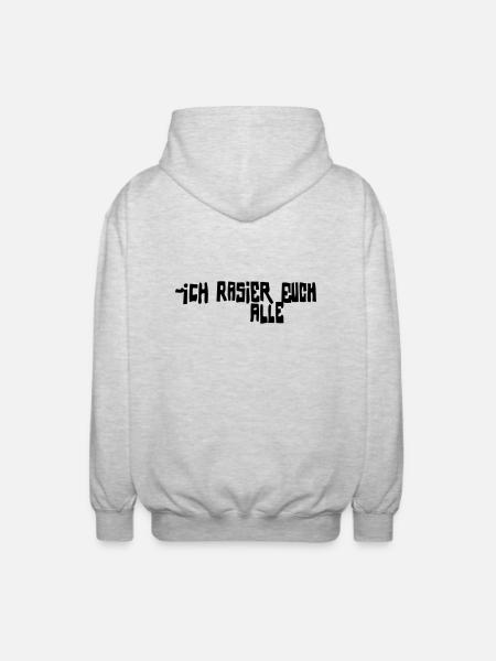 iCH RASiER EUCH ALLE - Unisex Kapuzenjacke - Hellgrau meliert