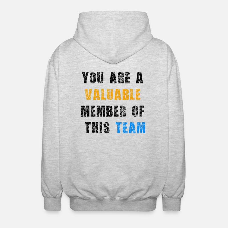Du är en värdefull medlem av detta team - Luvjacka unisex - ljusgråmelerad