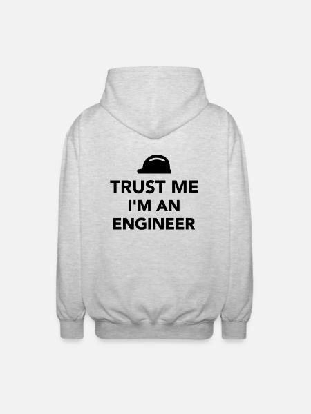 Trust me I'm an Engineer - Unisex Hooded Jacket - light heather grey