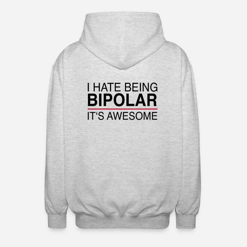 I hate being bipolar - Unisex Kapuzenjacke - Hellgrau meliert