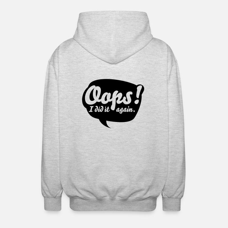 Oops, i did it again - Unisex Kapuzenjacke - Hellgrau meliert