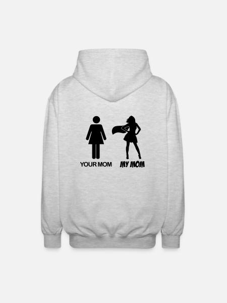 Your Mom - My Mom - Meine Mama - Deine Mama - Unisex Kapuzenjacke - Hellgrau meliert