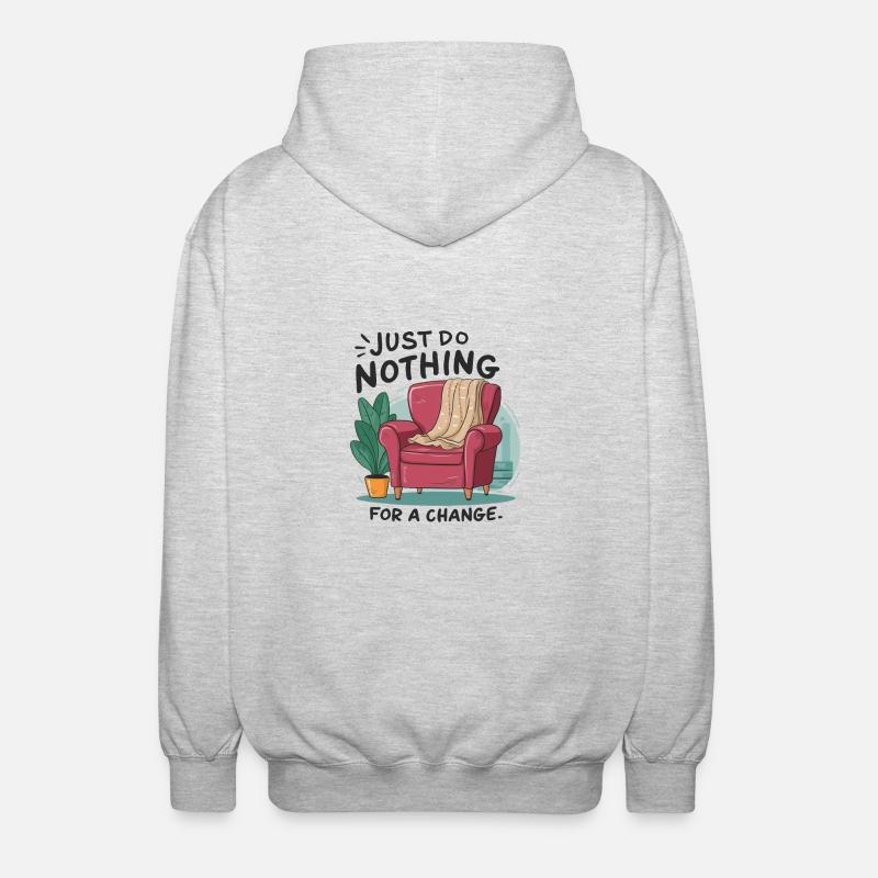 Pour changer, ne faites rien. - Veste à capuche unisexe - gris clair chiné