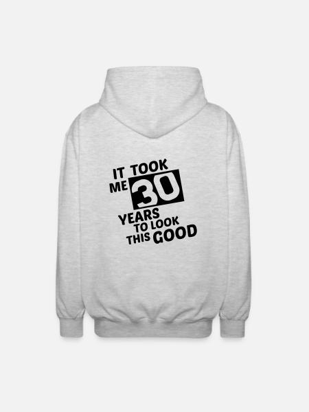 it_took_me_30_years_to_look_this_good_2_ - Veste à capuche unisexe - gris clair chiné