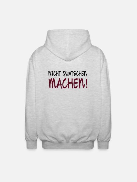 NICHT QUATSCHEN MACHEN! - Unisex Kapuzenjacke - Hellgrau meliert