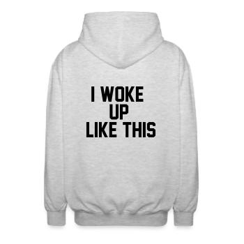 I woke up like this - Veste à capuche unisexe - gris clair chiné - Dos - AI Model Male 185 light (185cm)