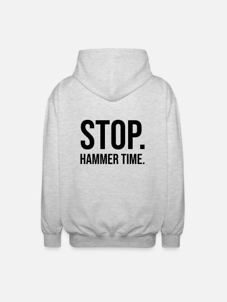 Stop hammer time - Unisex Hooded Jacket - light heather grey